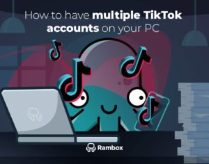 can you have multiple tiktok accounts